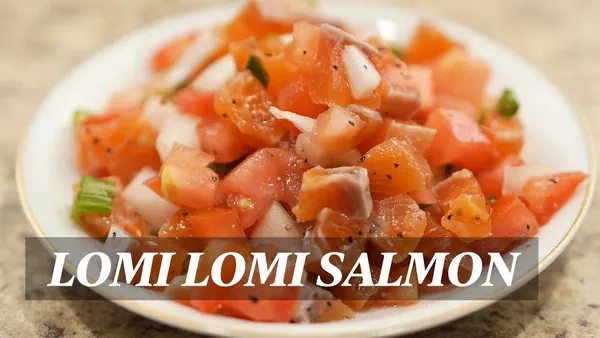 A Guide to Accompanying Dishes for Lomi Lomi Salmon